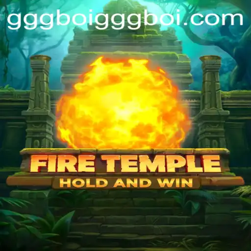 FireTemple: Dive into the Exciting World of High-Stakes Adventure