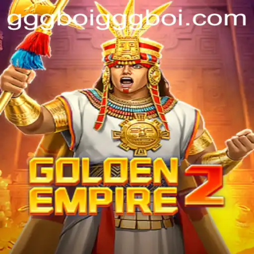 Exploring the World of GoldenEmpire2: A Comprehensive Guide