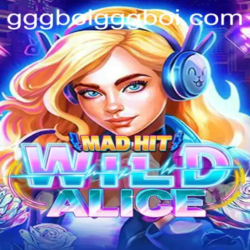 MadHitWildAlice: A New Gaming Sensation with gggboi PH Login