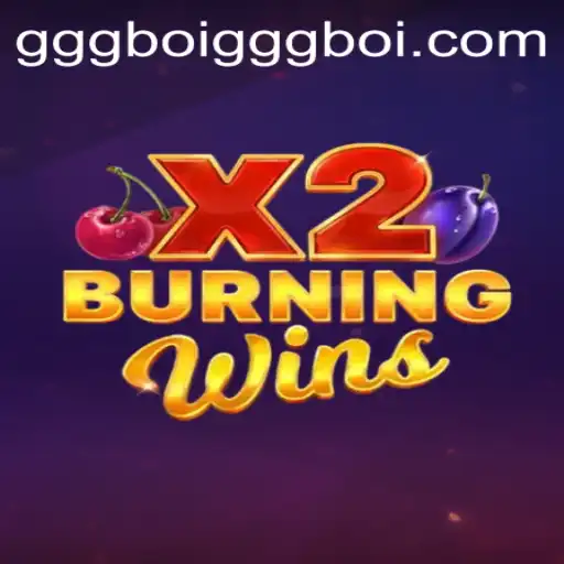 Explore the Exciting World of BurningWinsX2: A Guide for GGGboi PH Login Players
