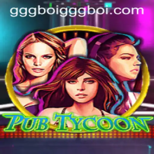 PubTycoon: The Ultimate Gaming Experience with gggboi PH Login