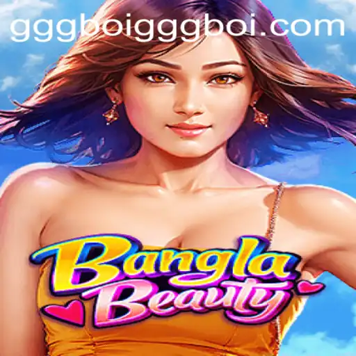 Exploring the World of BanglaBeauty: An In-Depth Look into the Game and Its Entrancing Features